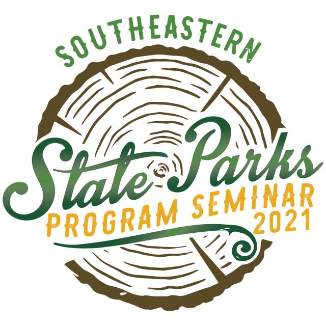 Southeastern State Parks Program Seminar 2021 logo (green writing over front of a wood disc)